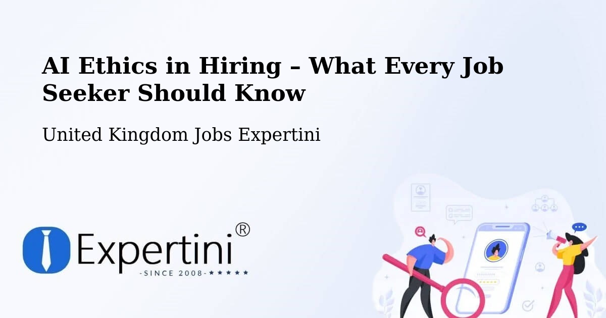 AI Ethics in Recruitment & Hiring – Forth - Forth, United Kingdom Jobs Expertini