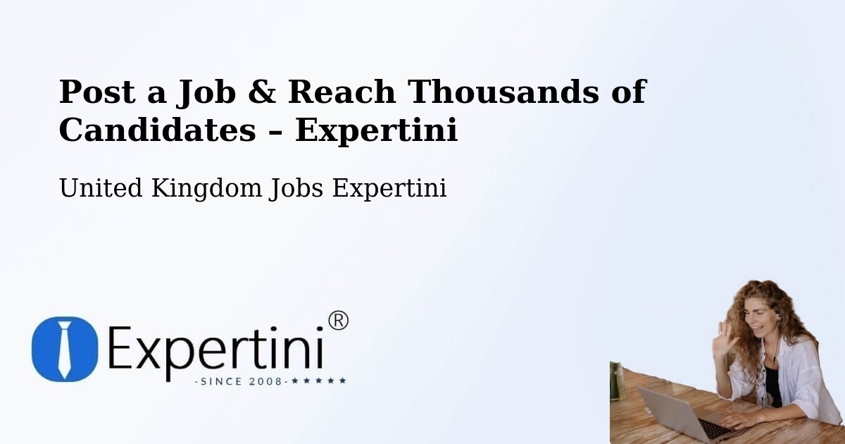 Post a Job in Forth – Hire the Right Talent - Forth, United Kingdom Jobs Expertini