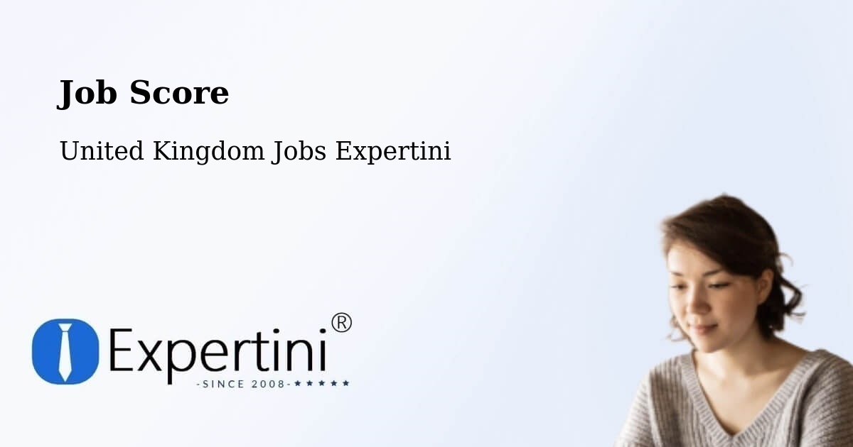 Job Score & Job Description Score Tool – Forth - United Kingdom Jobs Expertini