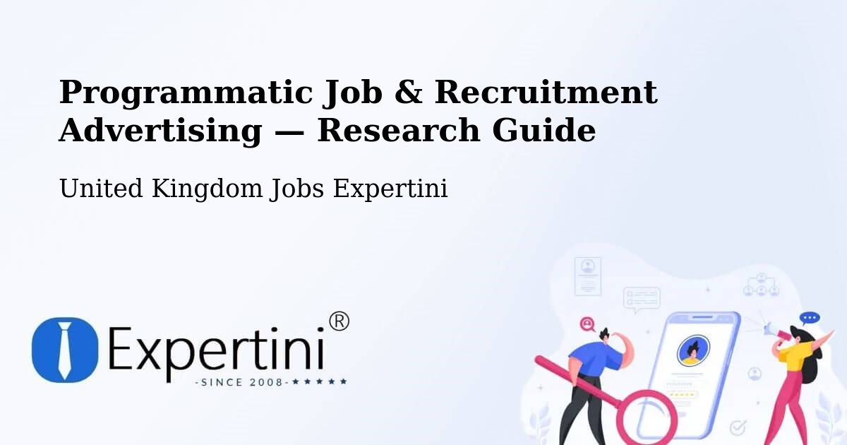 Programmatic Job & Recruitment Advertising — Research Guide – Forth