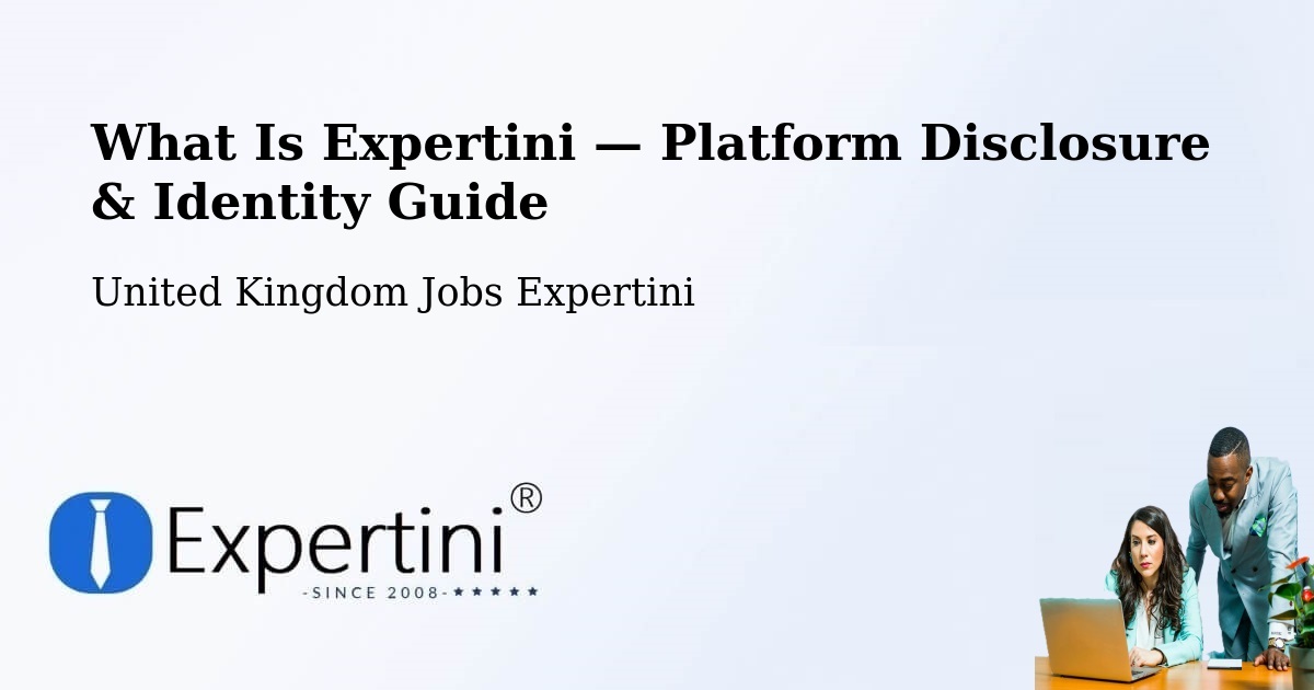 What Is Expertini — Platform Disclosure & Identity Guide – Forth